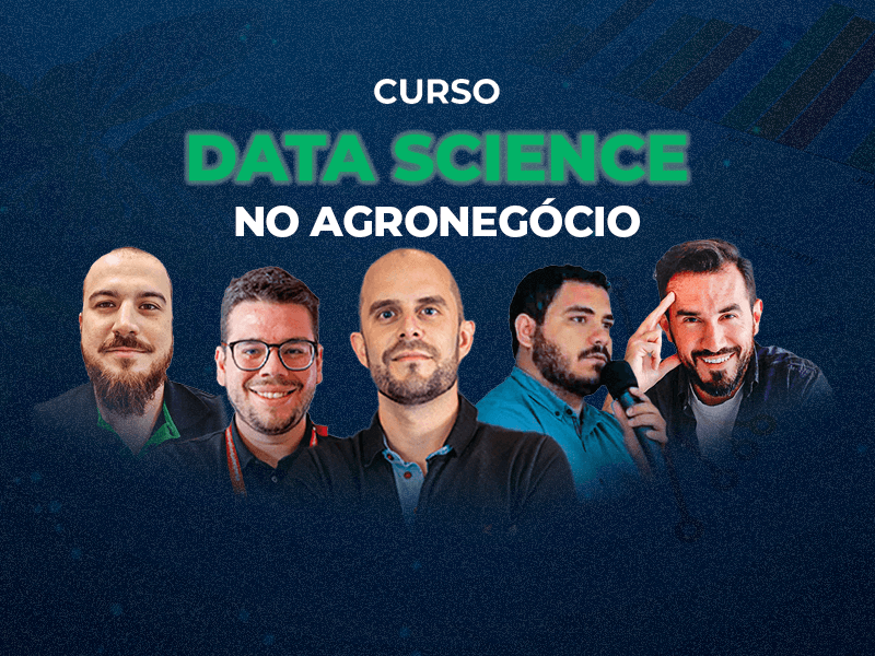 Curso <br> <strong>Data Science no Agronegócio</strong>